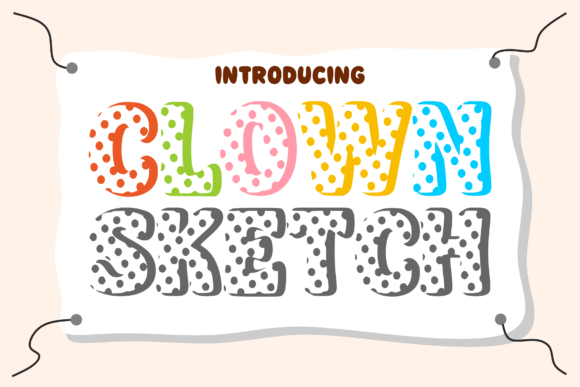 Clown Sketch: A Playful Display Font for Editorial Design