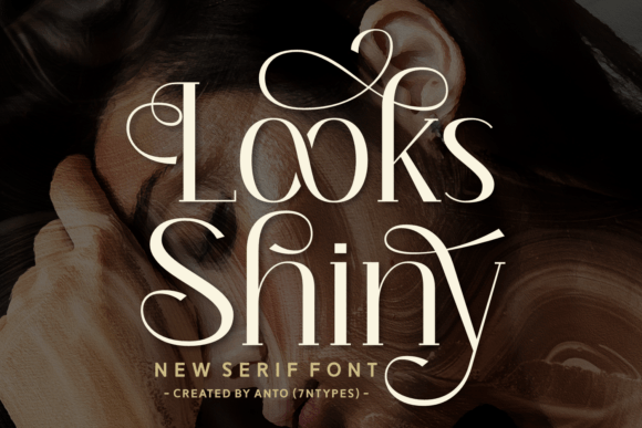 Looks Shiny: A Sparkling Serif Font for Crafters