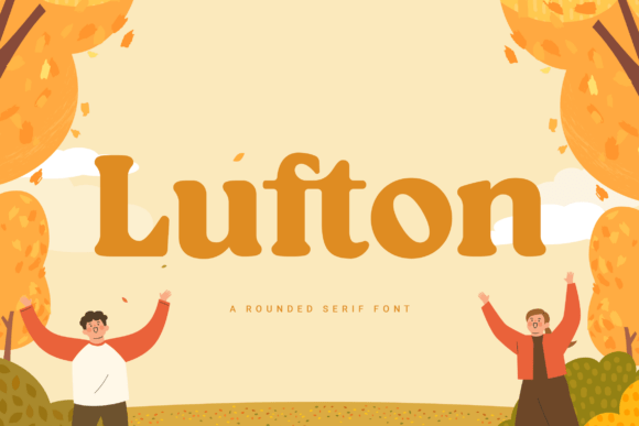Lufton: The Serif Typeface That Elevates Your Campaigns