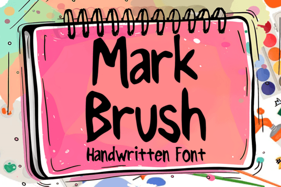 Mark Brush: A Playful Display Font for Web Design