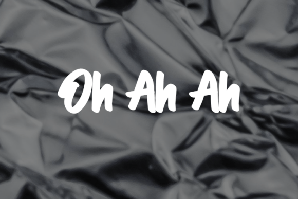 Oh Ah Ah: A Versatile Script Font for Modern Campaigns