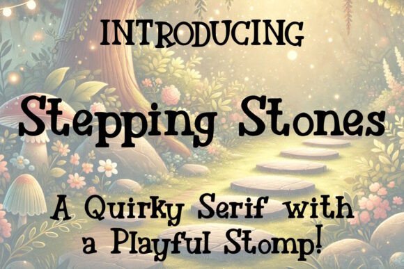Stepping Stones Font Review for Social Campaigns