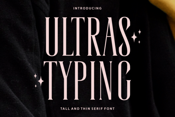 Ultras Typing: A Chic Serif Font for Crafters
